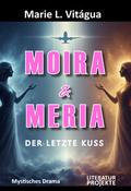 Moira & Meria
