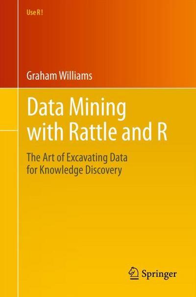 Data Mining with Rattle and R
