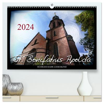 St. Bonifatius Apolda (hochwertiger Premium Wandkalender 2024 DIN A2 quer), Kunstdruck in Hochglanz