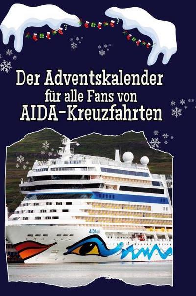 Der Adventskalender für alle Fans von AIDA-Kreuzfahrten