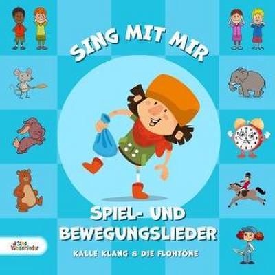 Sing mit mir Spiel- und Bewegungslieder