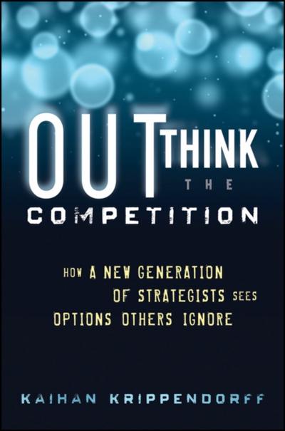 Outthink the Competition