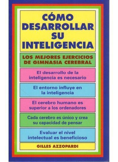 Cómo desarrollar su inteligencia