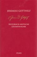 Jeremias Gotthelf: Historisch-kritische Gesamtausg