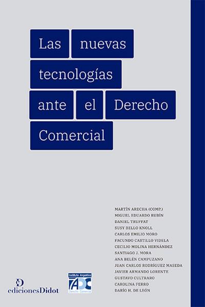 Las nuevas tecnologías ante el Derecho Comercial
