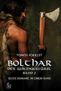 BOLTHAR, DER WIKINGERFÜRST - BAND 2