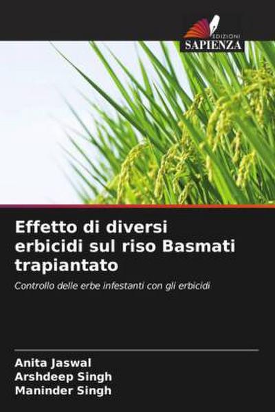 Effetto di diversi erbicidi sul riso Basmati trapiantato