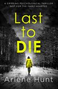 Last to Die
