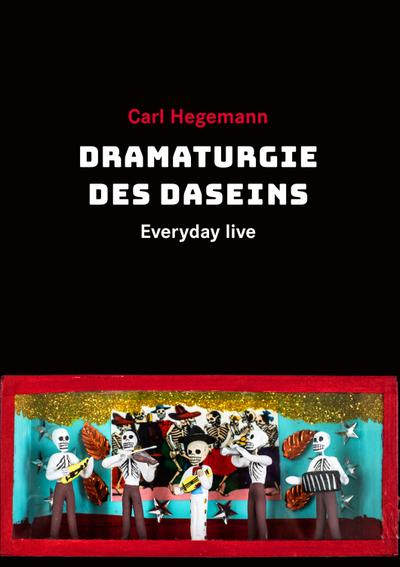 Hegemann,Dramaturgie