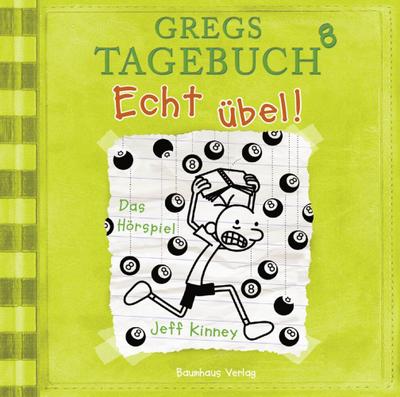 Gregs Tagebuch 08 - Echt übel!