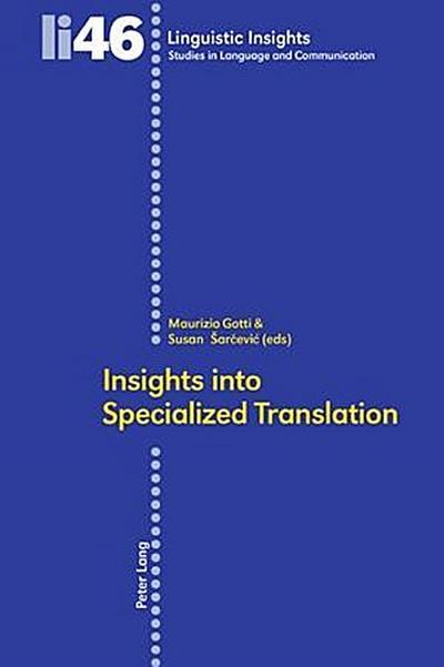 Insights into Specialized Translation