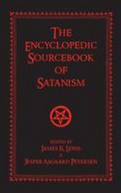 The Encyclopedic Sourcebook of Satanism