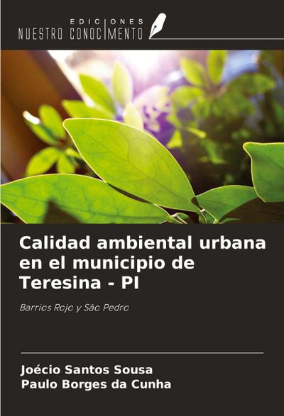 Calidad ambiental urbana en el municipio de Teresina - PI