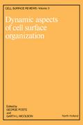 Dynamic Aspects of Cell Surface Organization
