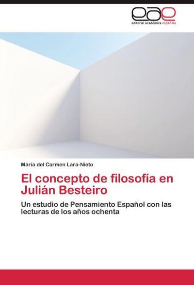 El concepto de filosofía en Julián Besteiro