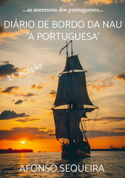 Diário de Bordo da Nau ’A Portuguesa’