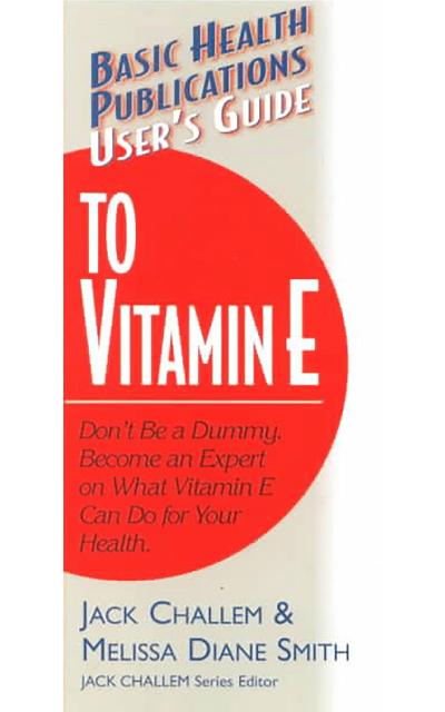 User’s Guide to Vitamin E