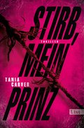 Stirb, mein Prinz: Thriller (Ein Marina-Esposito-T