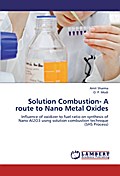 Solution Combustion- A route to Nano Metal Oxides
