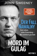 Der Fall Nawalny – Mord im Gulag