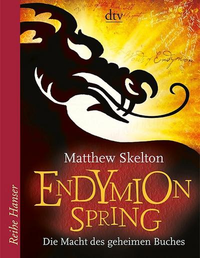 Endymion Spring: Die Macht des geheimen Buches