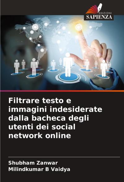 Filtrare testo e immagini indesiderate dalla bacheca degli utenti dei social network online
