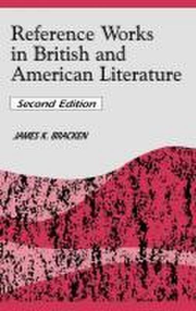 Reference Works in British and American Literature