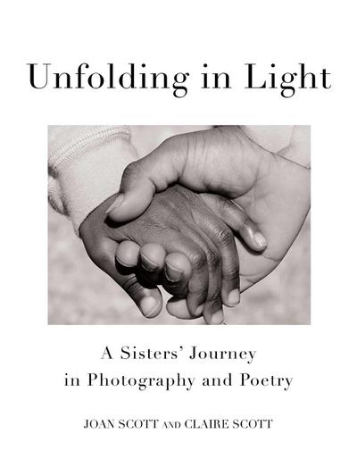 Scott, J: Unfolding in Light