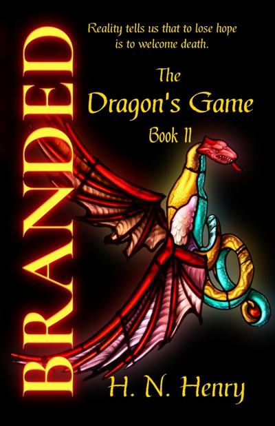 BRANDED The Dragon’s Game Book II