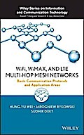 WiFi, WiMAX, and LTE Multi-hop Mesh Networks