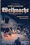 Alpenländische Weihnacht (+CD)für steirische Harmonika (1.+2. Stimme)