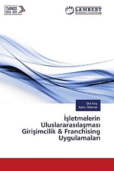 ¿¿letmelerin Uluslararas¿la¿mas¿ Giri¿imcilik & Franchising Uygulamalar¿