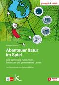 Abenteuer Natur im Spiel
