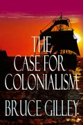 The Case for Colonialism