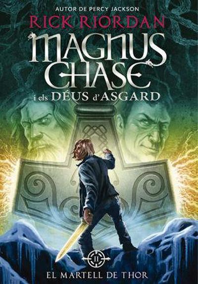 Magnus Chase i els déus d’Asgard 2. El martell de Thor