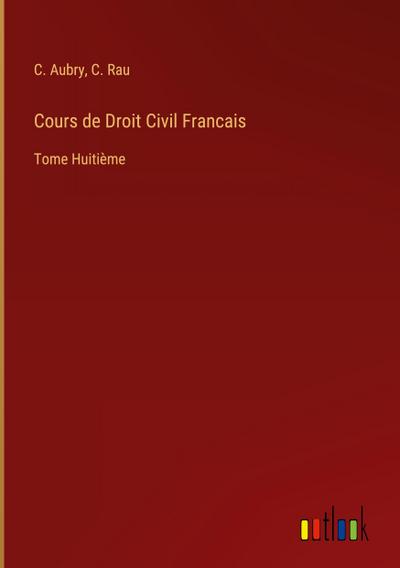 Cours de Droit Civil Francais