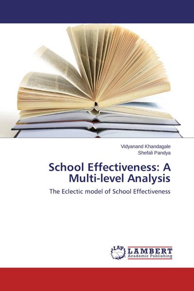 School Effectiveness: A Multi-level Analysis