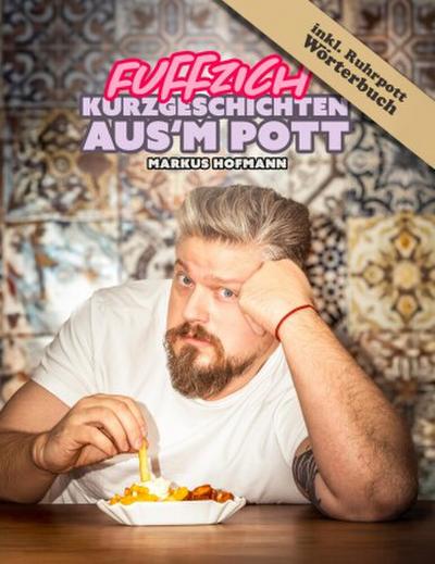 Fuffzich Kurzgeschichten aus’m Pott