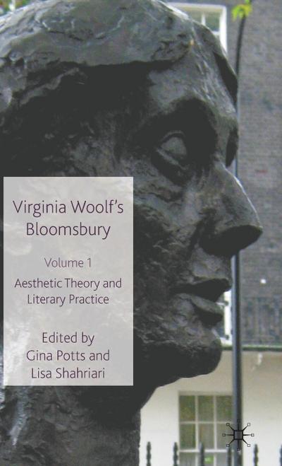 Virginia Woolf’s Bloomsbury, Volume 1
