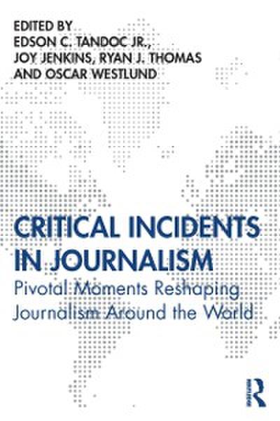 Critical Incidents in Journalism