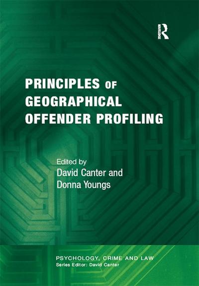 Principles of Geographical Offender Profiling