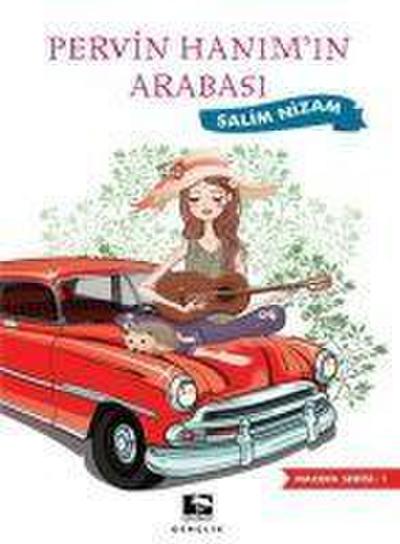 Pervin Hanimin Arabasi