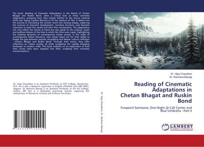 Reading of Cinematic Adaptations in Chetan Bhagat and Ruskin Bond