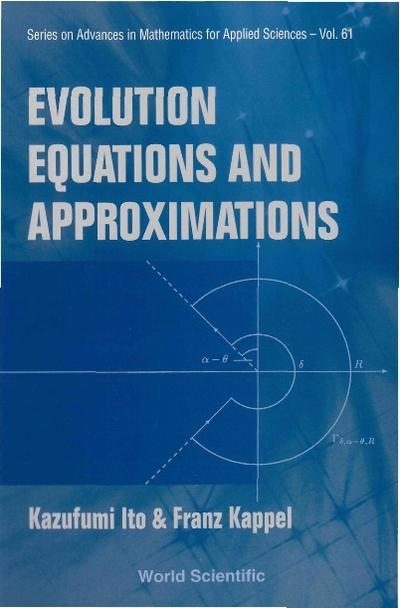 EVOLUTION EQNS & APPROXIMATIONS    (V61)