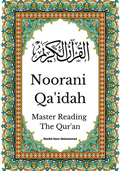 Noorani Qa’idah: Master Reading the Qur’an