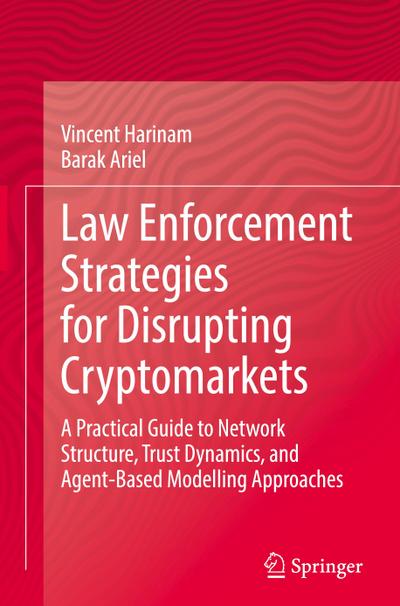 Law Enforcement Strategies for Disrupting Cryptomarkets