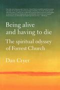 Being Alive and Having to Die
