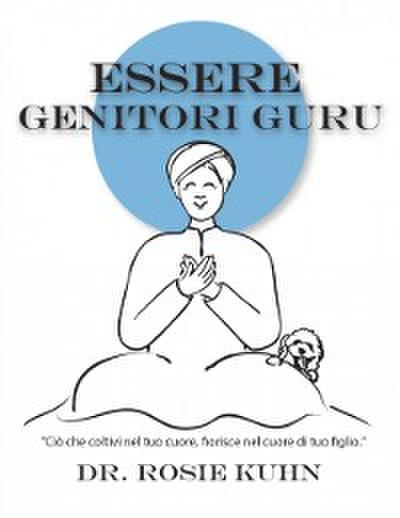 Essere genitori guru