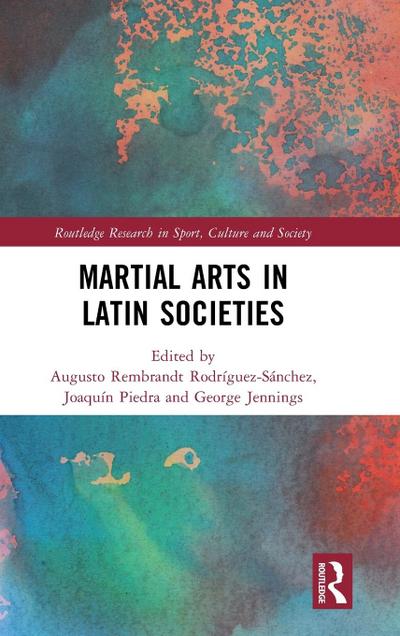 Martial Arts in Latin Societies