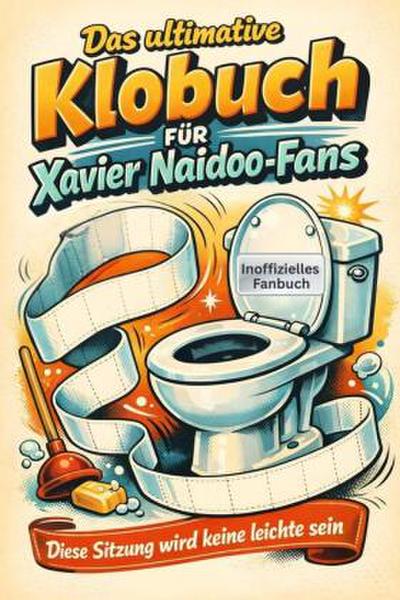 Das ultimative Klobuch für Xavier Naidoo-Fans